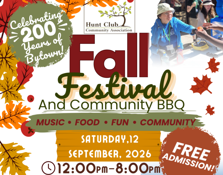 Promotional poster for the Fall Festival and Community BBQ, celebrating 200 years of Bytown. Hosted by the Hunt Club Community Association on Saturday, September 12, 2026, from 12:00 p.m. to 8:00 p.m. The event features music, food, fun, and community activities, with free admission.
